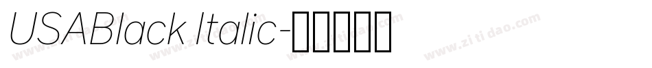 USABlack Italic字体转换